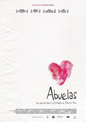 Abuelas, una película sobre (y con) Abuelas de Plaza de Mayo.