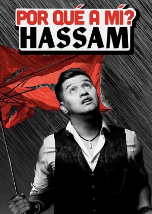 Hassam: ¿Por qué a mí?