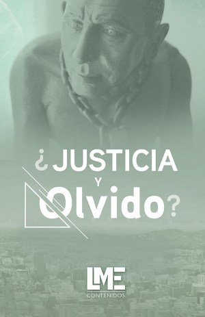 ¿Justicia y Olvido?