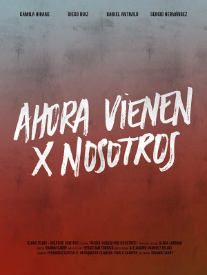 Ahora Vienen Por Nosotros