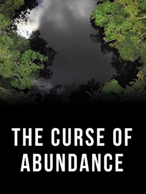 The Curse of Abundance