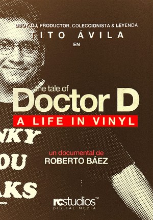 The Tale of Doctor D: A Life in Vinyl