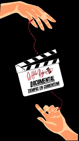 El Hilo Rojo - Documental en cuarentena