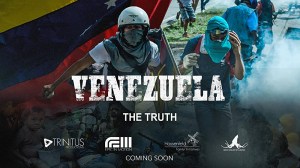 Venezuela: the truth Venezuela: the truth