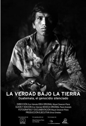 La verdad bajo la tierra: Guatemala, el genocidio silenciado