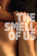 Película The Smell of Us