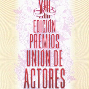 XIII premios unión de actores
