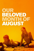 Película Our Beloved Month of August