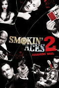 Película Smokin' Aces 2: Assassins' Ball