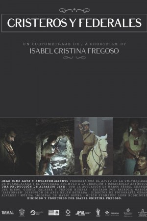 Cristeros y Federales Cristeros y Federales