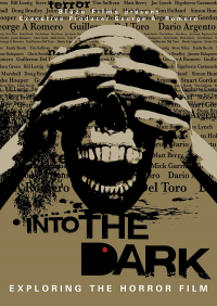 Into the Dark: Exploring the Horror Film