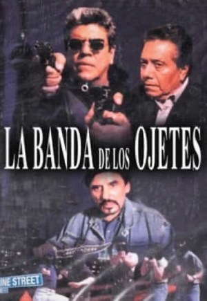 La banda de los ojetes