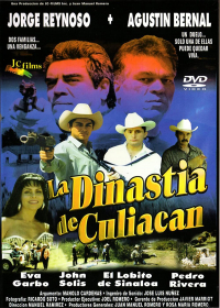 La Dinastia de Culiacan