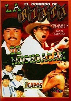 El corrido de la Riata de Michoacán