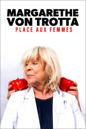 Margarethe von Trotta - Zeit der Frauen