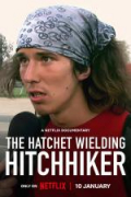 Película The Hatchet Wielding Hitchhiker