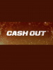 Cash Out