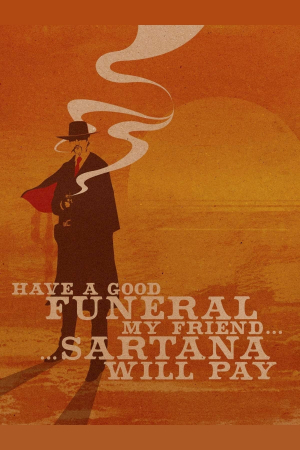 Buen funeral, amigos... paga Sartana