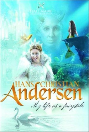 Hans Christian Andersen. Mi vida como un cuento de hadas