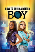 Película How to Build a Better Boy