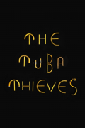 Película The Tuba Thieves