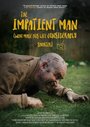 The Impatient Man Who Made His Life Considerably Shorter The Impatient Man Who Made His Life Considerably Shorter