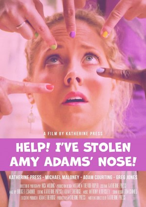 Help! I've Stolen Amy Adams' Nose!