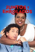 Película Juntos e Enrolados