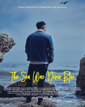 The Sea Was Never Blue