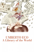 Película Umberto Eco - La biblioteca del mondo