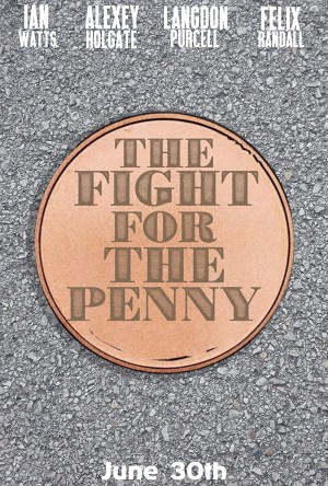 The Fight for the Penny