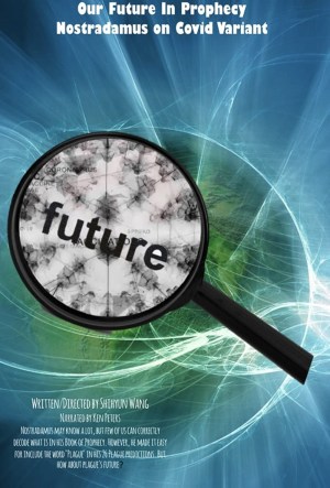 Our future in prophecy - Nostradamus on Covid variant