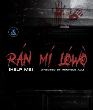 Ran Mi Lowo (Help Me)