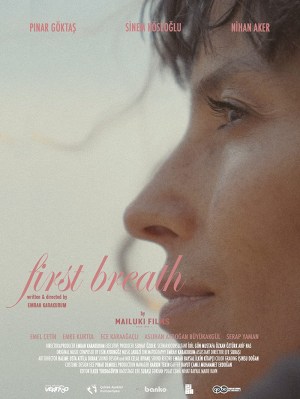 ilk Nefes/First Breath