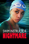 Película Swim Instructor Nightmare