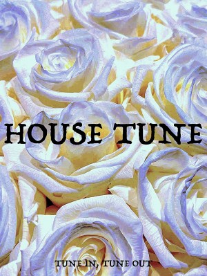 House Tune