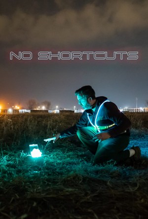 No Shortcuts