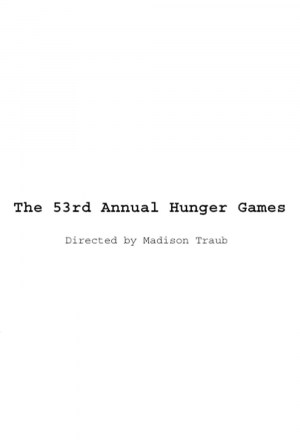The 53rd Annual Hunger Games