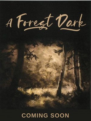 A Forest Dark