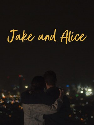 Jake and Alice