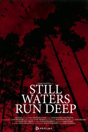 Still Waters Run Deep Still Waters Run Deep