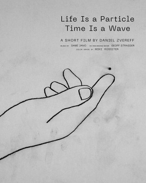 Life Is a Particle Time Is a Wave