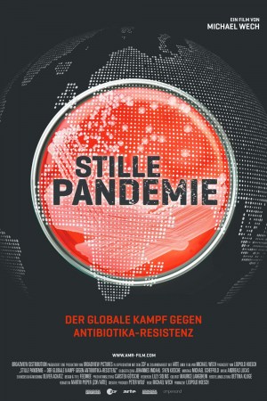 Stille Pandemie - Der globale Kampf gegen Antibiotika-Resistenz