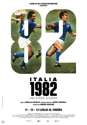 Italia 1982 - Una storia azzurra