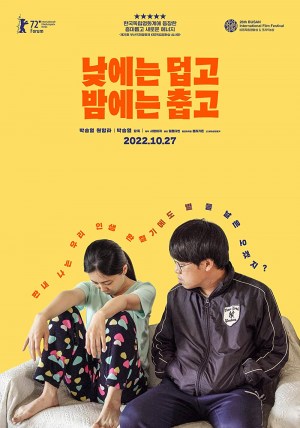 Naj-eneun deobgo bam-eneun chubgo