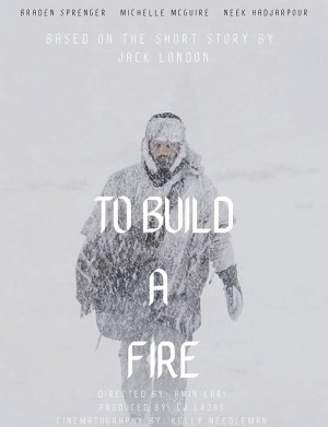 To Build A Fire To Build A Fire