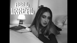Abril: Irreal
