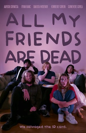 All My Friends Are Dead