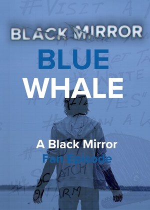 Black Mirror - Blue Whale