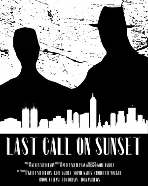 Last Call on Sunset Last Call on Sunset